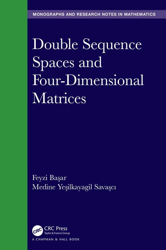 Double Sequence Spaces And Fourdimensional Matrices Feyzi Başar