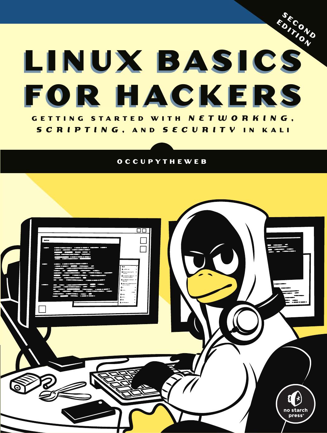 Linux Basics For Hackers 2a Ed 2nd Edition Occupytheweb