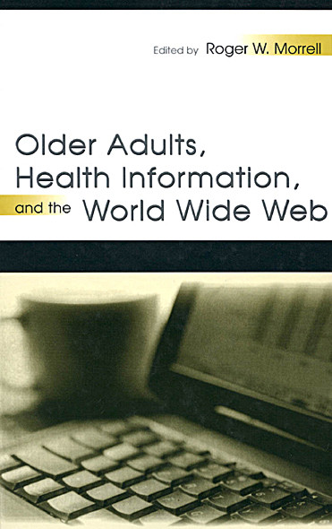 Older Adults Health Information And The World Wide Web Unknown