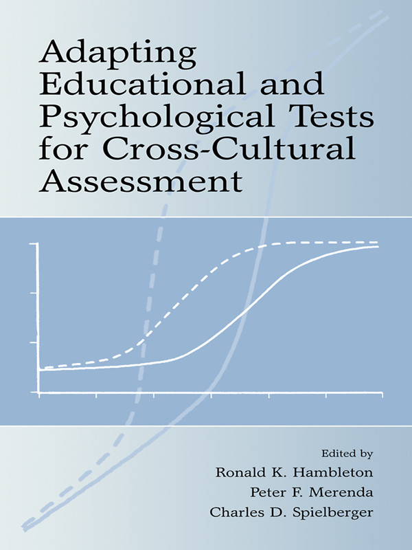 Adapting Educational And Psychological Tests For Crosscultural Assessment Ronald K Hambleton