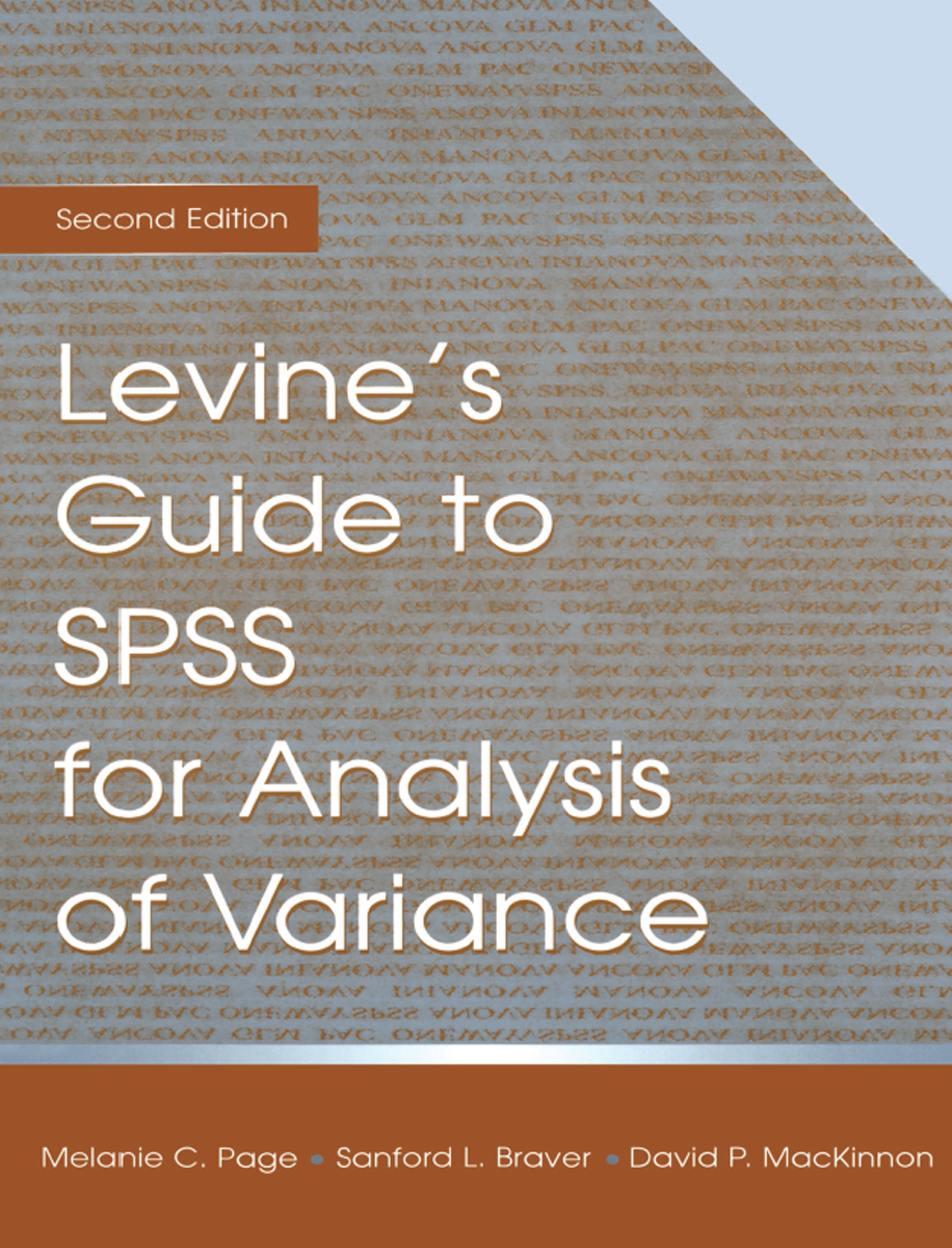 Levines Guide To Spss For Analysis Of Variance 2nd Edition Melanie C Page Sanford L Braver David P Mackinnon