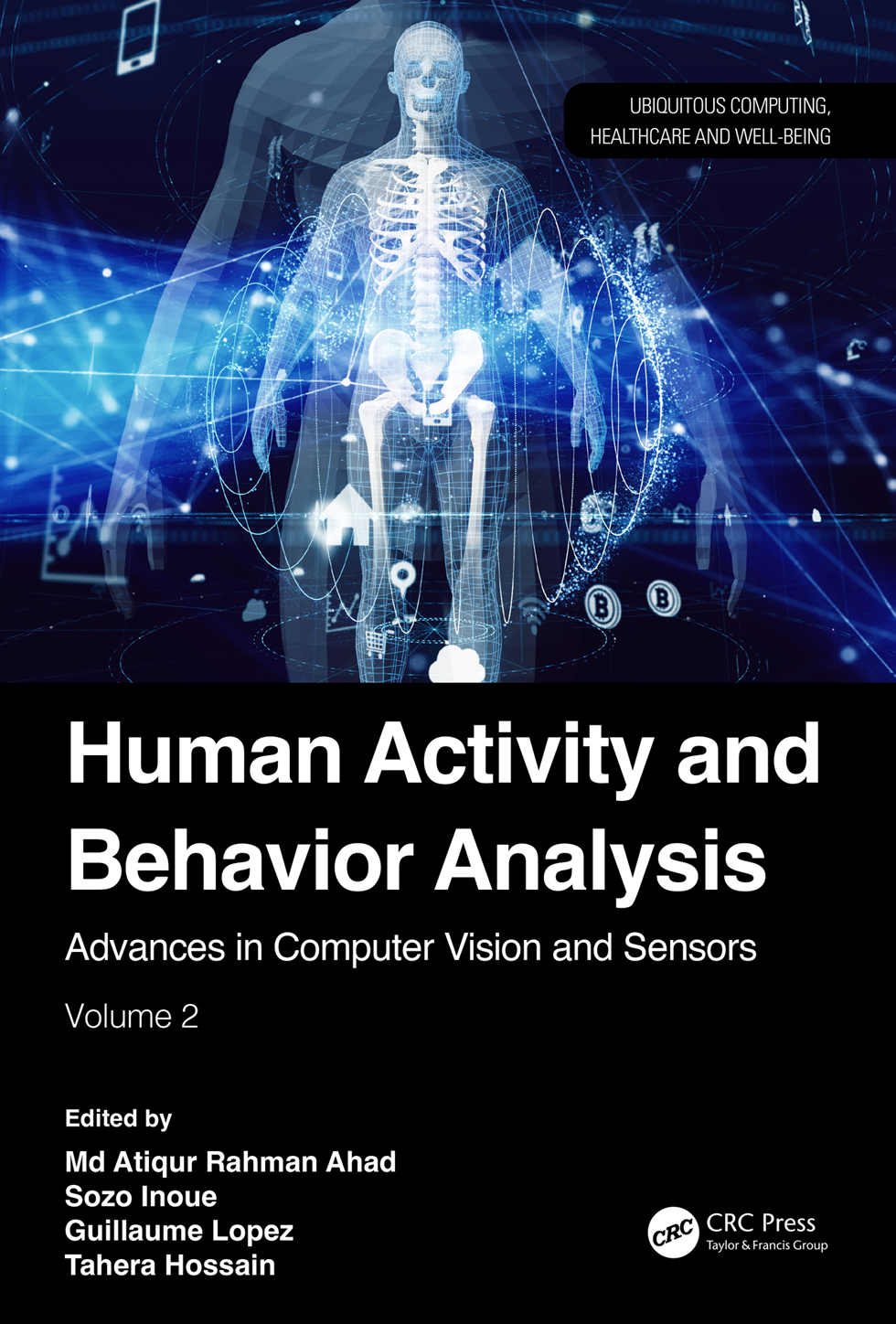 Human Activity And Behavior Analysis Advances In Computer Vision And Sensors Unknown