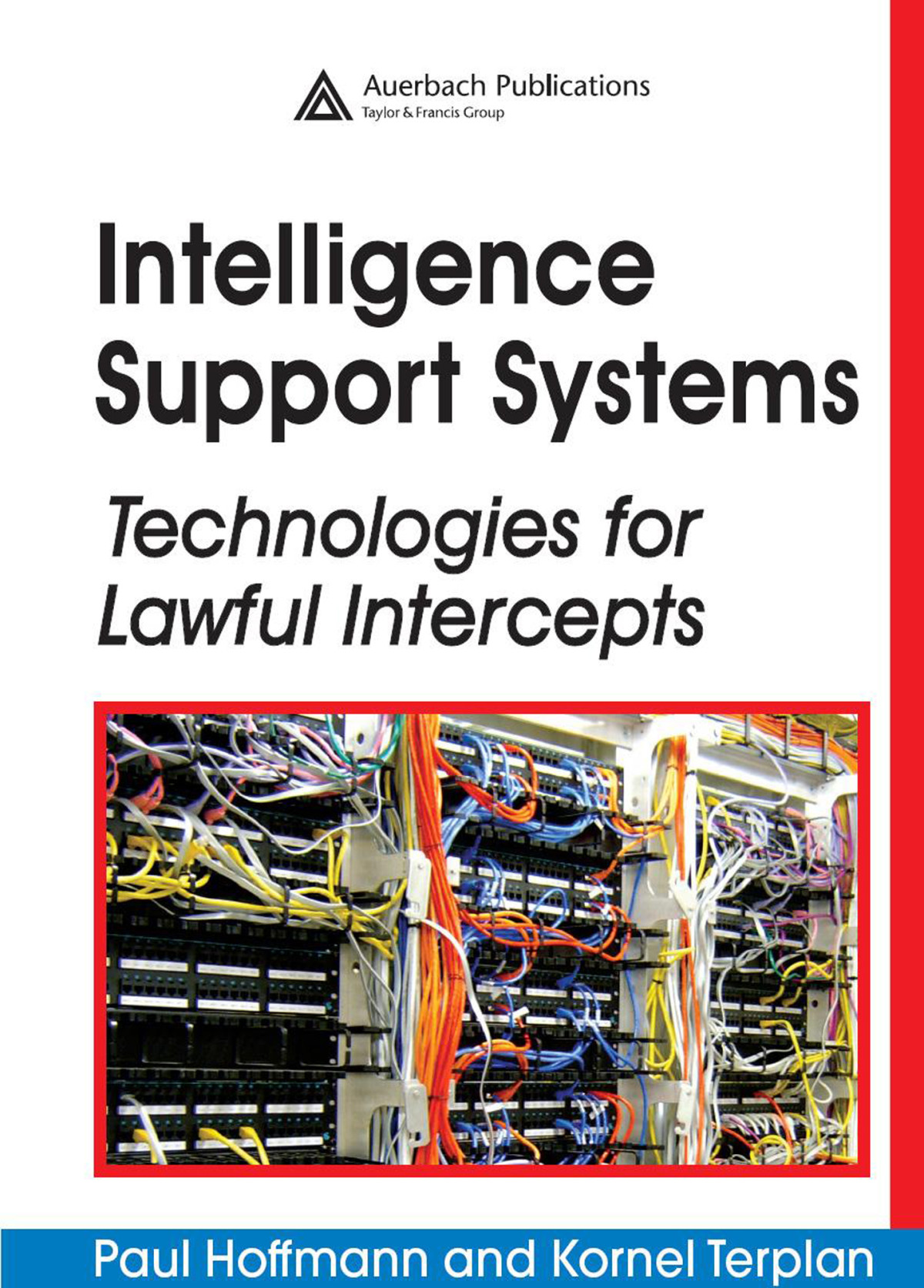 Intelligence Support Systems Paul Hoffmann Kornel Terplan