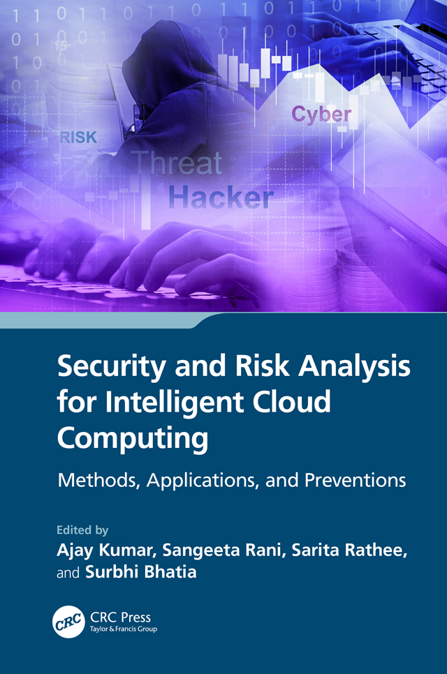Security And Risk Analysis For Intelligent Cloud Computingmethods Applications And Preventions Ajay Kumar Sangeeta Rani Sarita Rathee Surbhi Bhatia
