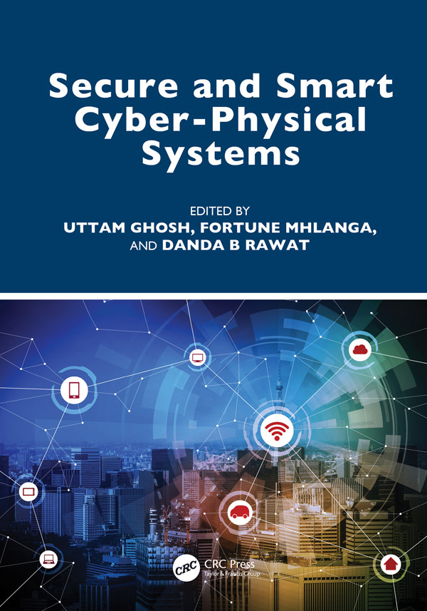 Secure And Smart Cyberphysical Systems Uttam Ghosh Fortune Mhlanga Danda B Rawat