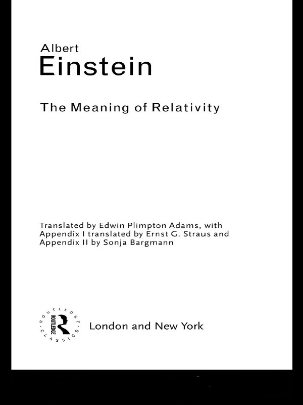 Albert Einstein The Meaning Of Relativity Edwin Plimpton Adams