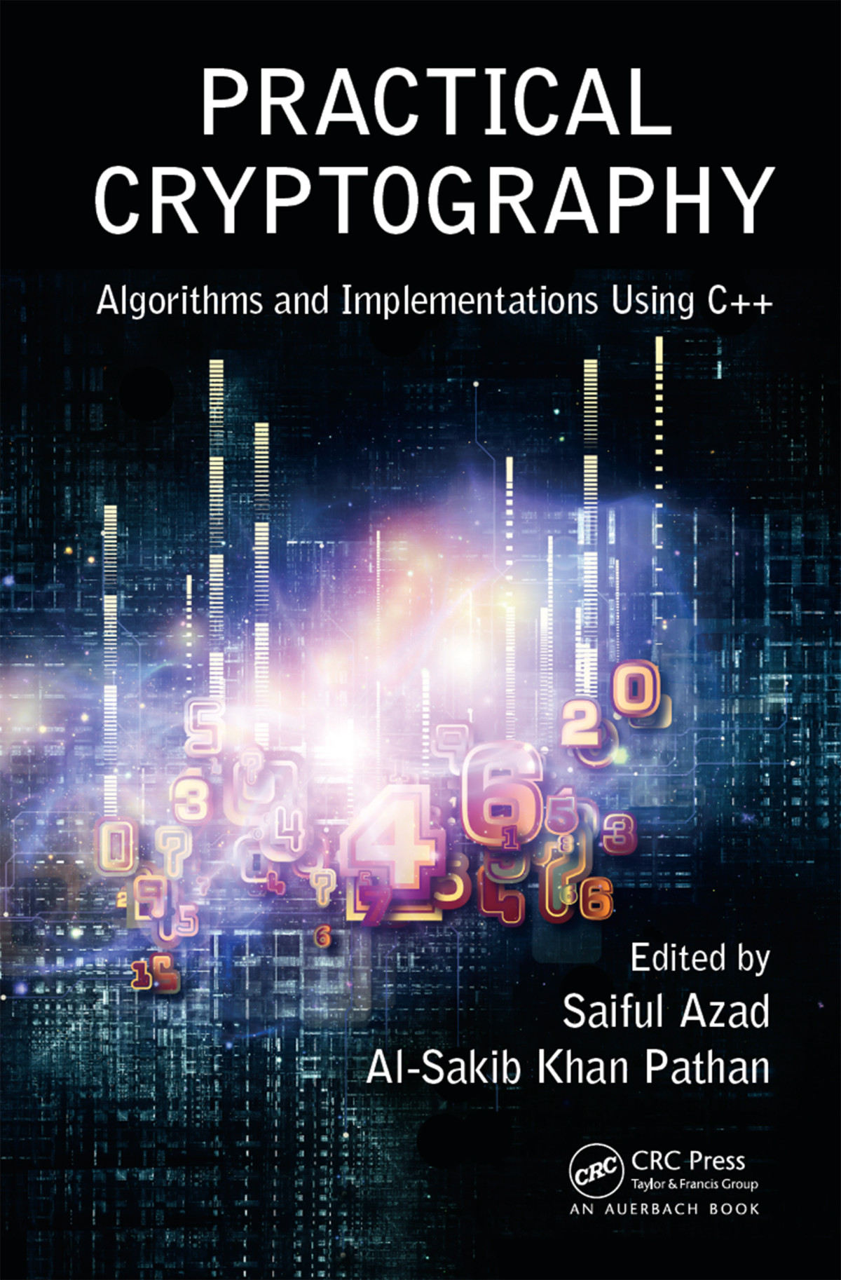 Practical Cryptography Algorithms And Implementations Using C Saiful Azad Alsakib Khan Pathan