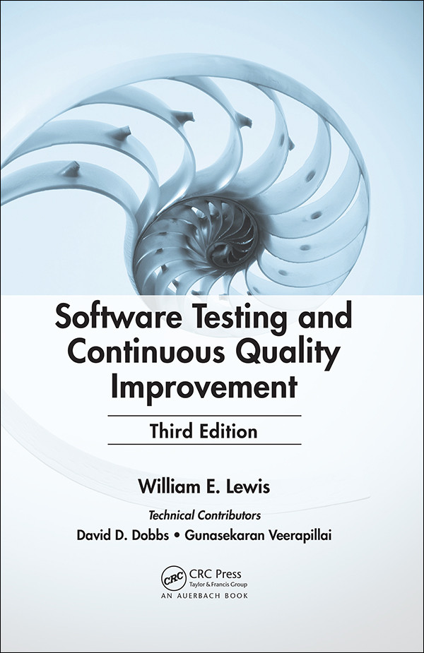 Software Testing And Continuous Quality Improvement William E Lewis