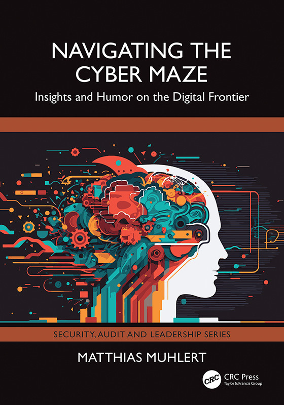 Navigating The Cyber Maze Insights And Humor On The Digital Frontier Muhlert