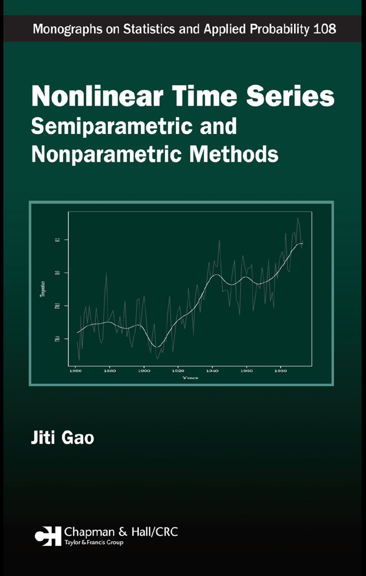 Nonlinear Time Series Semiparametric And Nonparametric Methods Jiti Gao