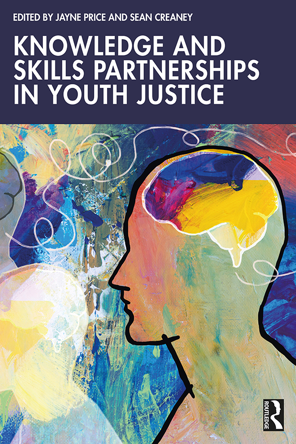 Knowledge And Skills Partnerships In Youth Justice Unknown