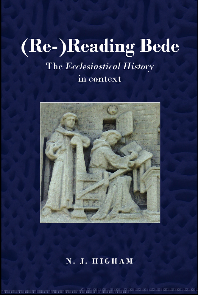 Rereading Bede The Ecclesiastical History In Context N J Higham