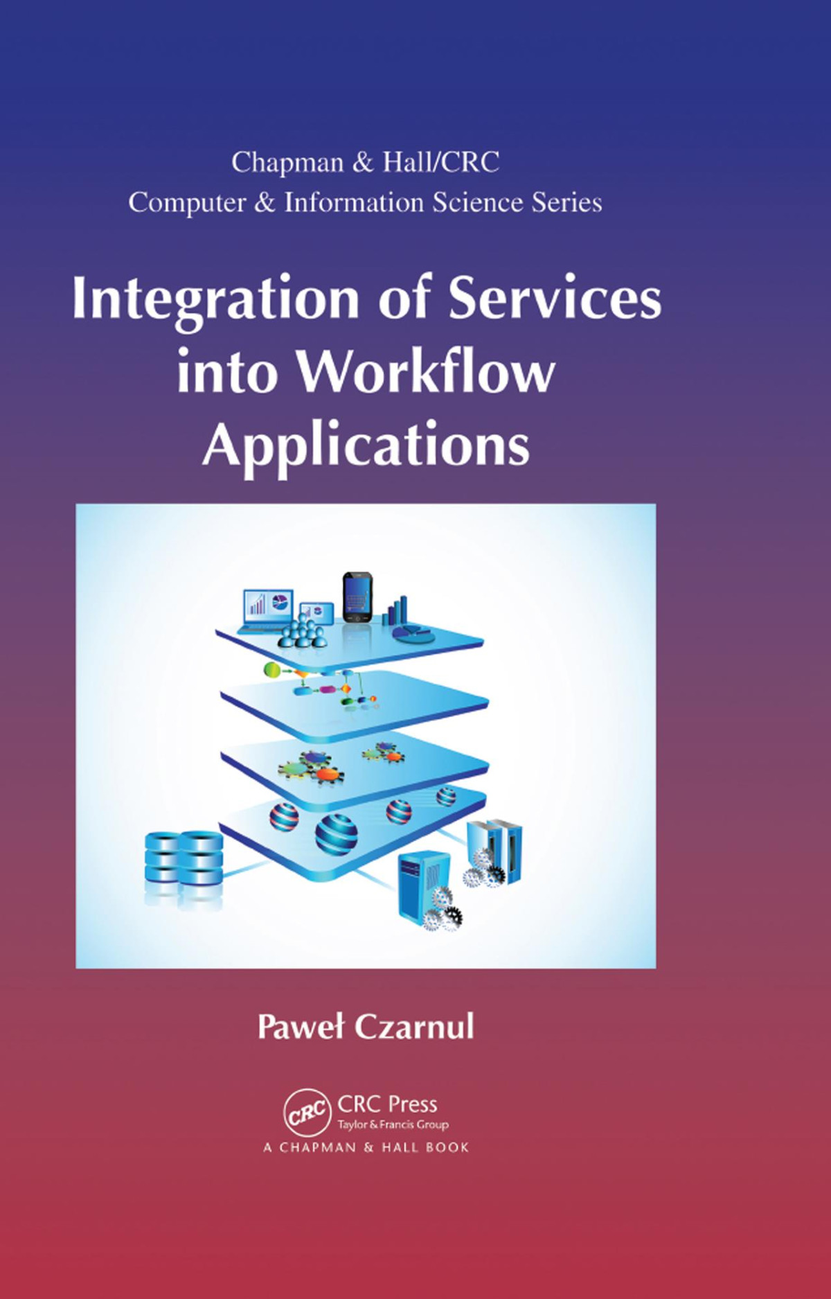 Integration Of Services Into Workflow Applications Paweł Czarnul