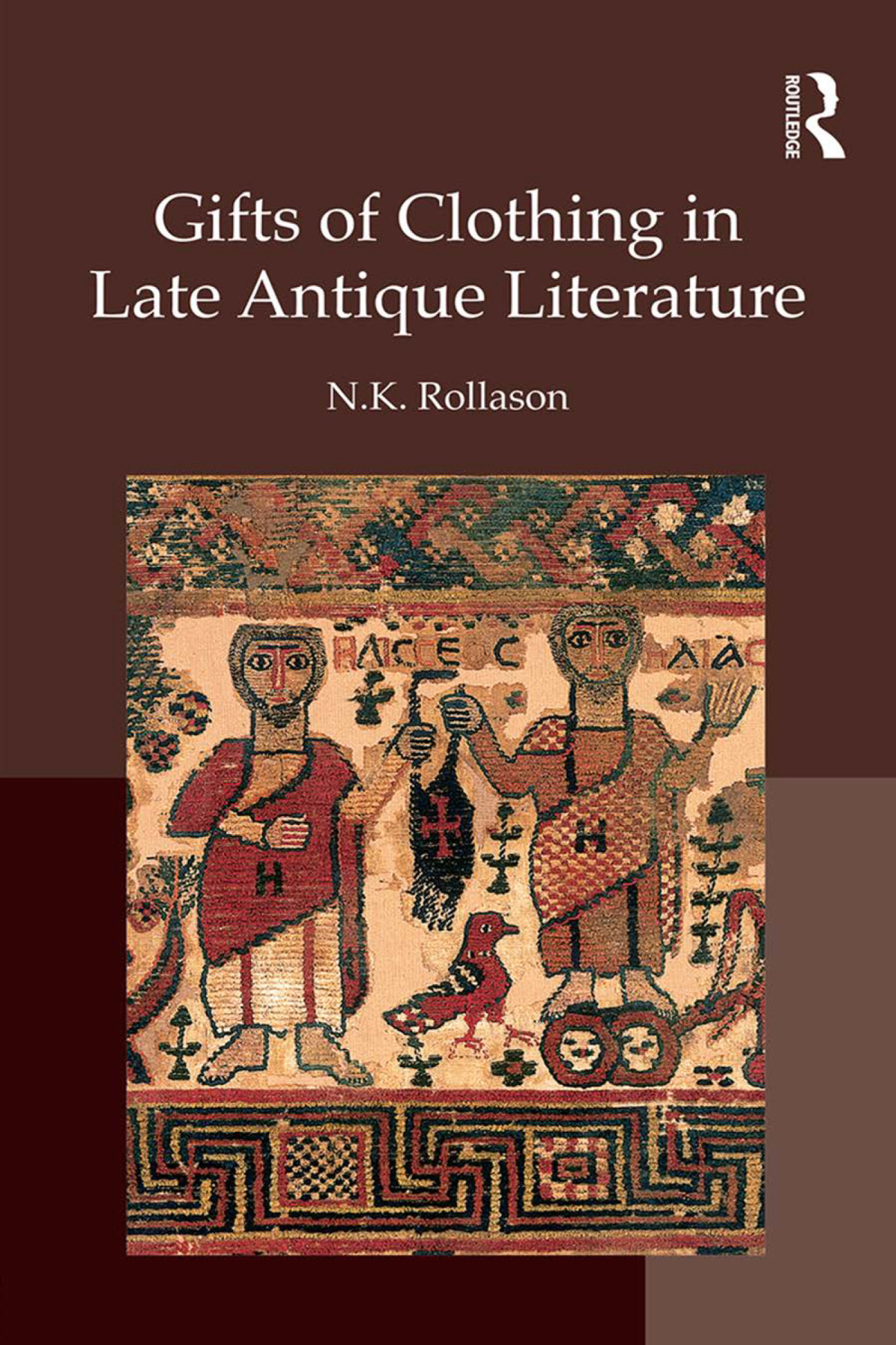 Gifts Of Clothing In Late Antique Literature Nk Rollason