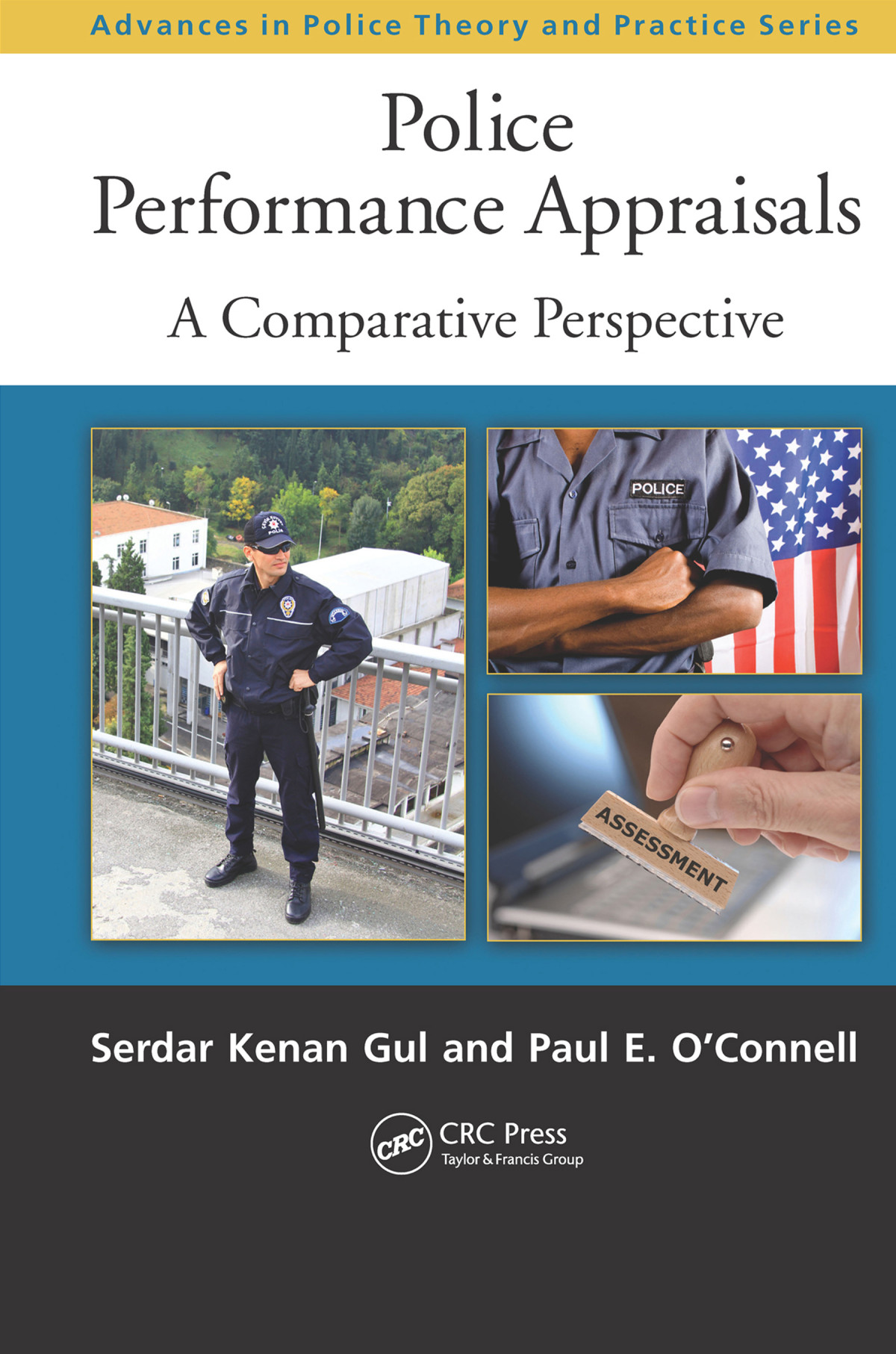 Police Performance Appraisals A Comparative Perspective Serdar Kenan Gul E Oconnell