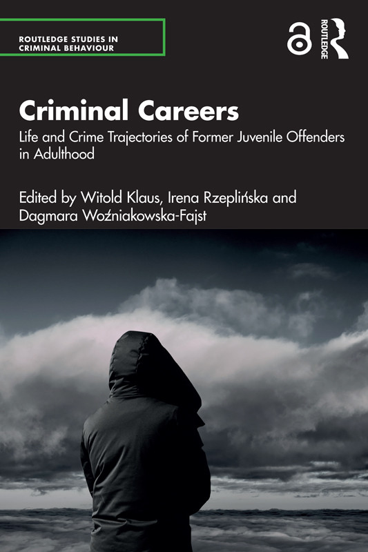 Criminal Careers Life And Crime Trajectories Of Former Juvenile Offenders In Adulthood Klaus