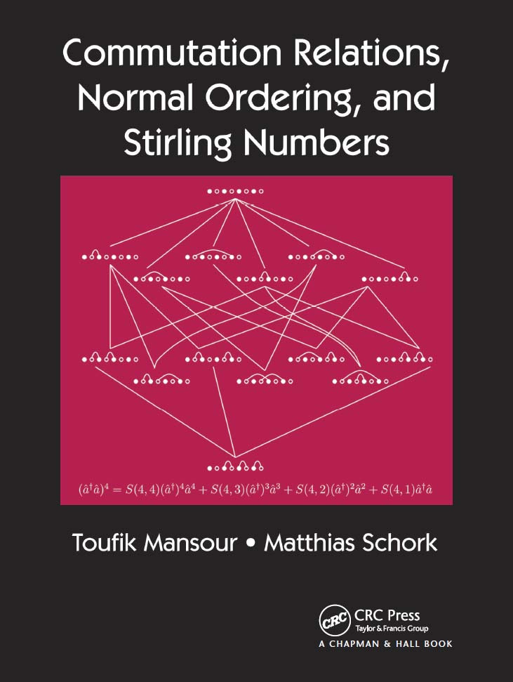 Commutation Relations Normal Ordering And Stirling Numbers Toufik Mansour Matthias Schork