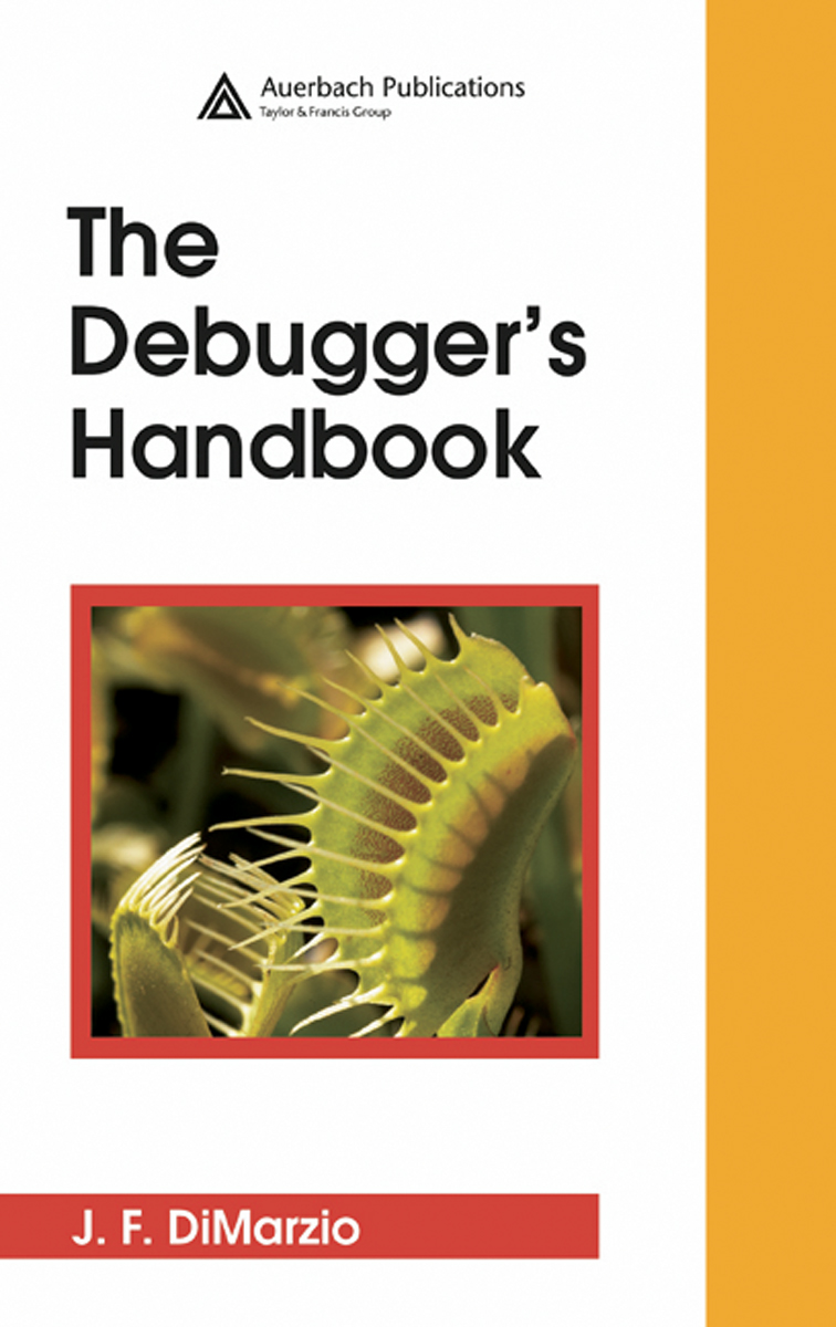 The Debuggers Handbook Edition 1 Unknown