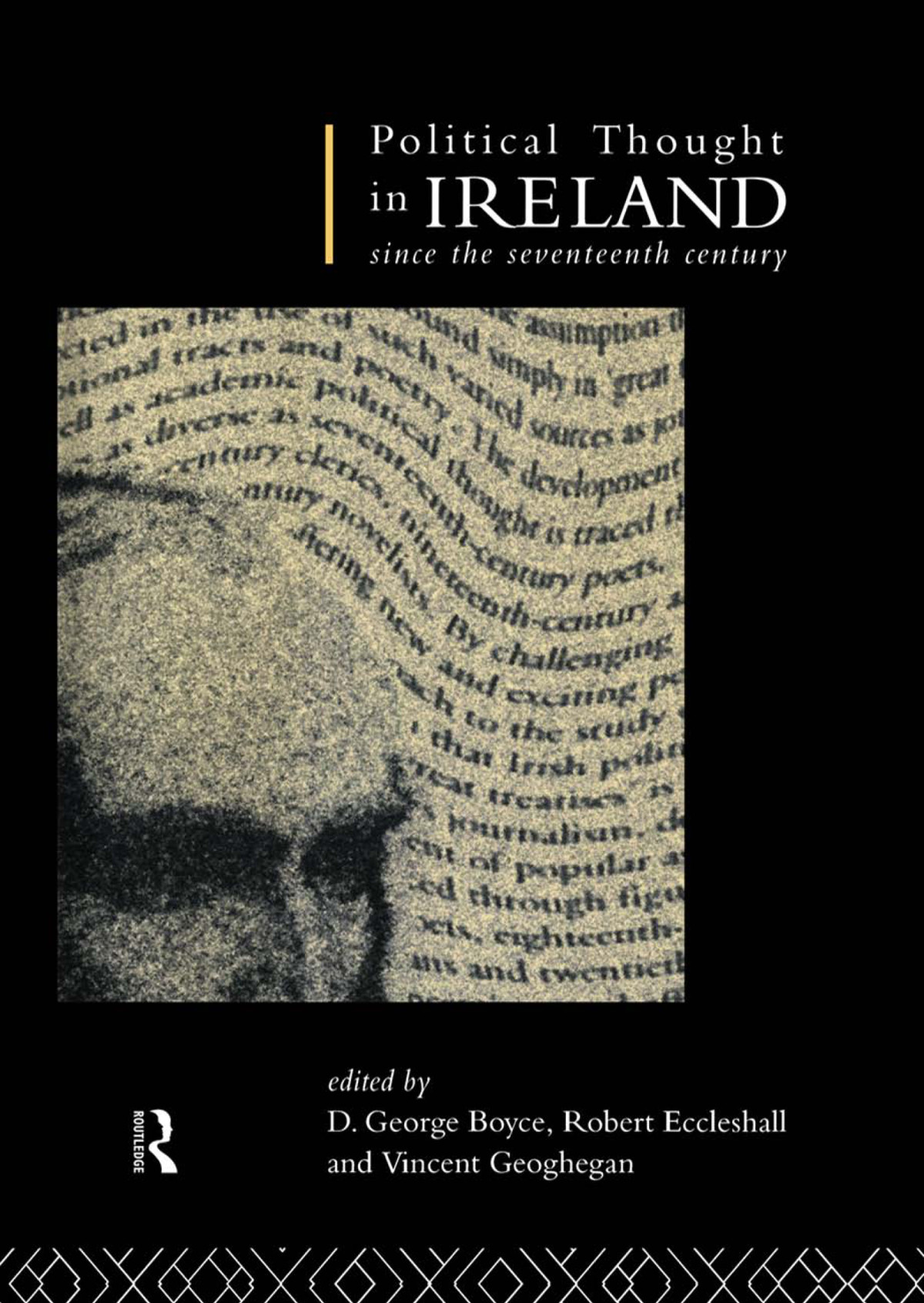 Political Thought In Ireland Since The Seventeenth Century D George Boyce