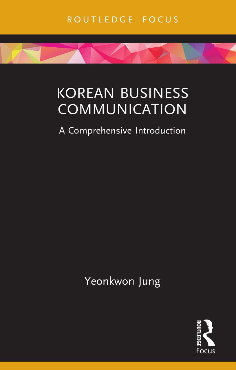 Korean Business Communication A Comprehensive Introduction Yeonkwon Jung