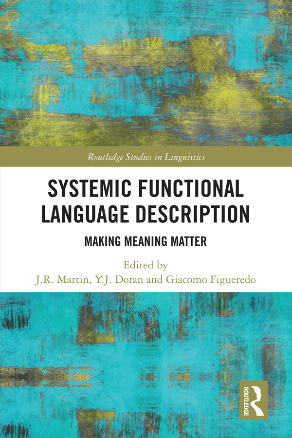Systemic Functional Language Description Making Meaning Matter Jr Martin Yj Doran Giacomo Figueredo