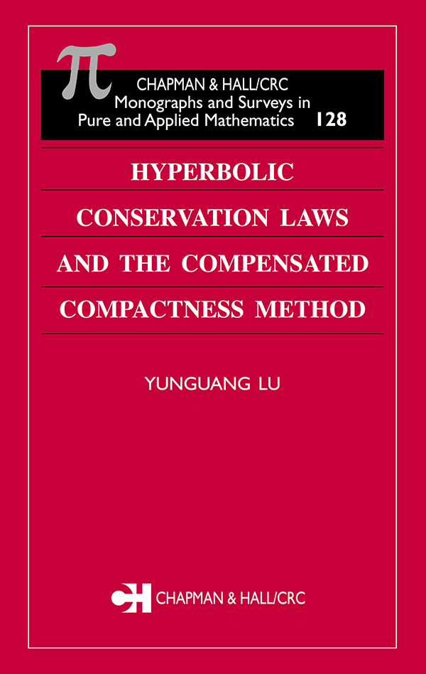 Hyperbolic Conservation Laws And The Compensated Compactness Method Unknown