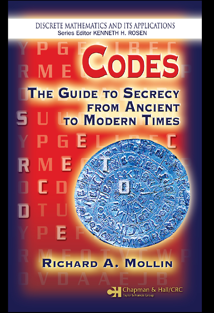 Codes The Guide To Secrecy From Ancient To Modern Times Richard A Mollin
