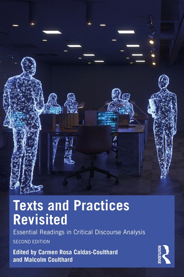 Texts And Practices Revisited Essential Readings In Critical Discourse Analysis Rosa Caldascoulthard
