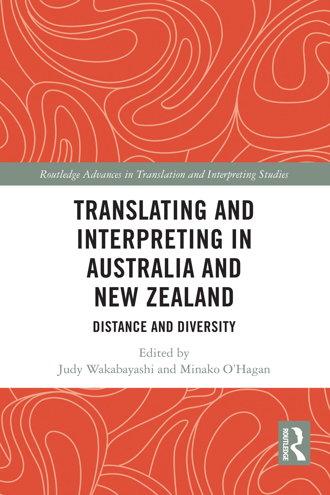Translating And Interpreting In Australia And New Zealand Judy Wakabayashi And Minako Ohagan