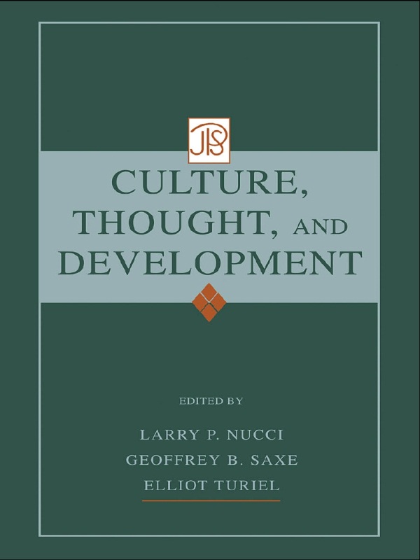 Culture Thought And Development Larry P Nucci Geoffrey B Saxe Elliot Turiel