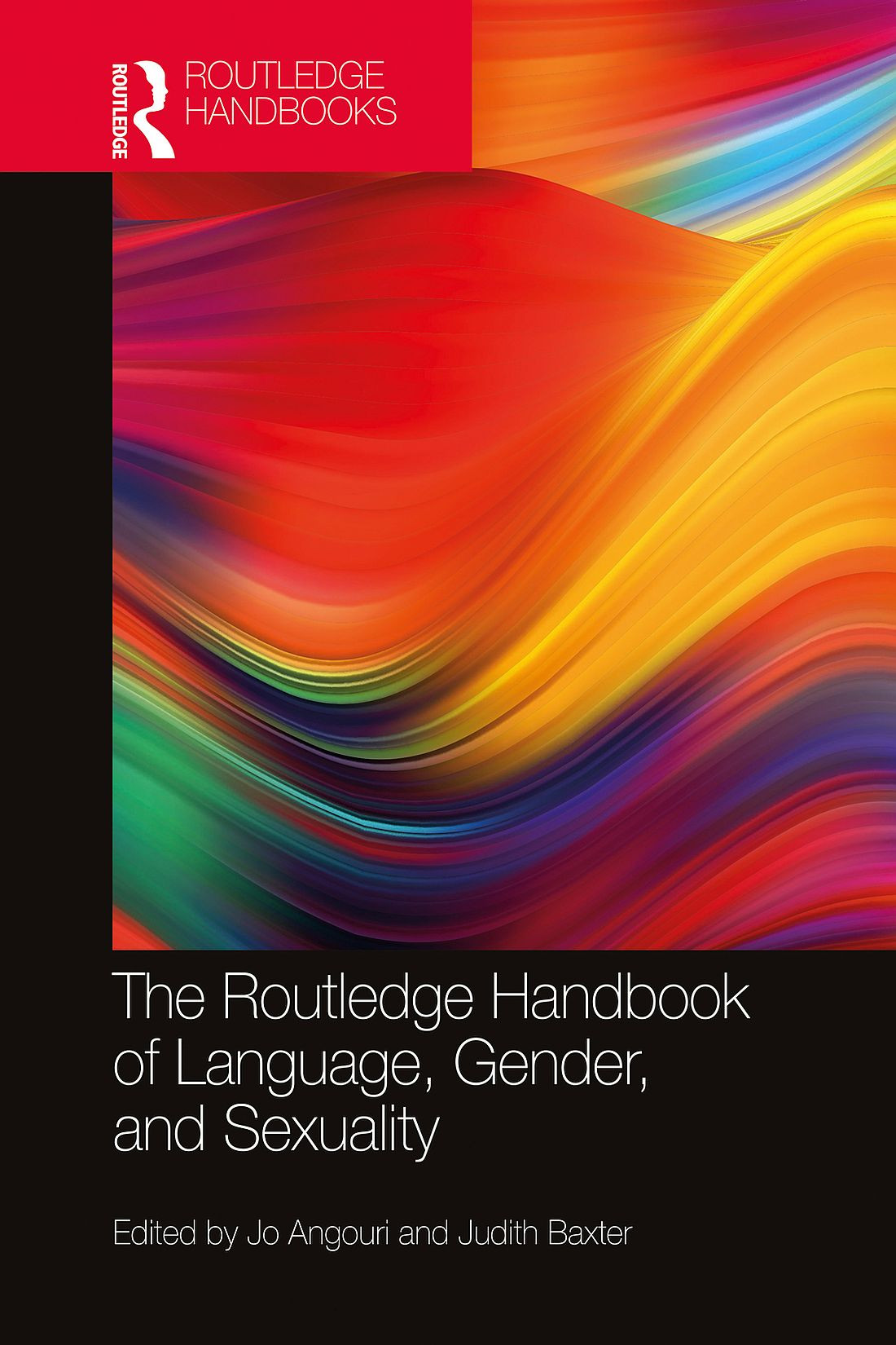 The Routledge Handbook Of Language Gender And Sexuality Jo Angouri And Judith Baxter