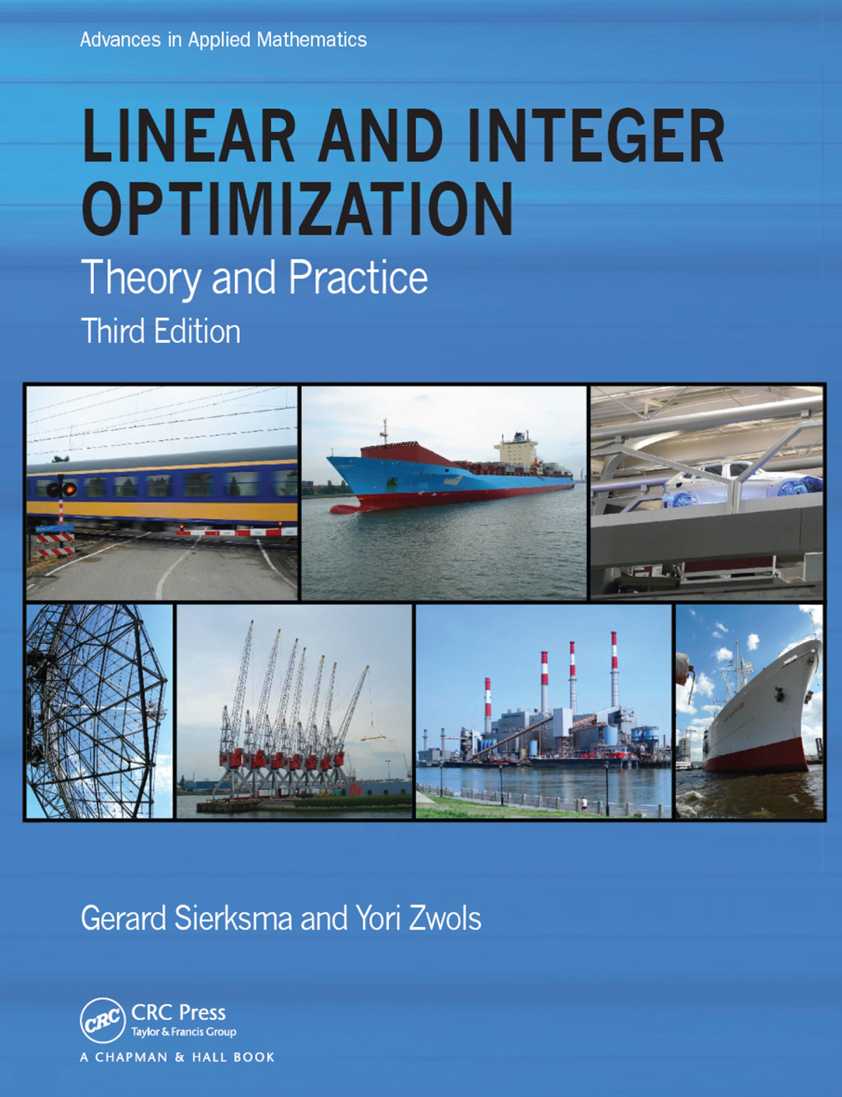 Linear And Integer Optimization Theory And Practice Edition 3 Gerard Sierksma Yori Zwols