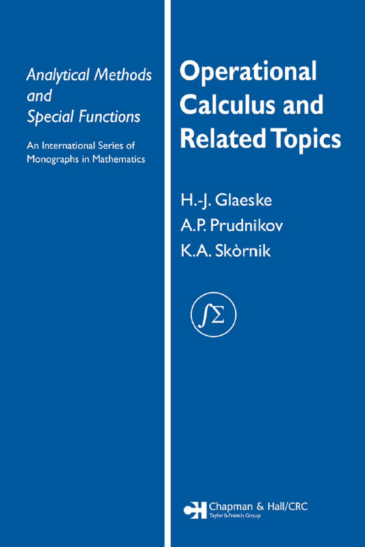 Operational Calculus And Related Topics Hj Glaeske Ap Prudnikov Ka Skòrnik