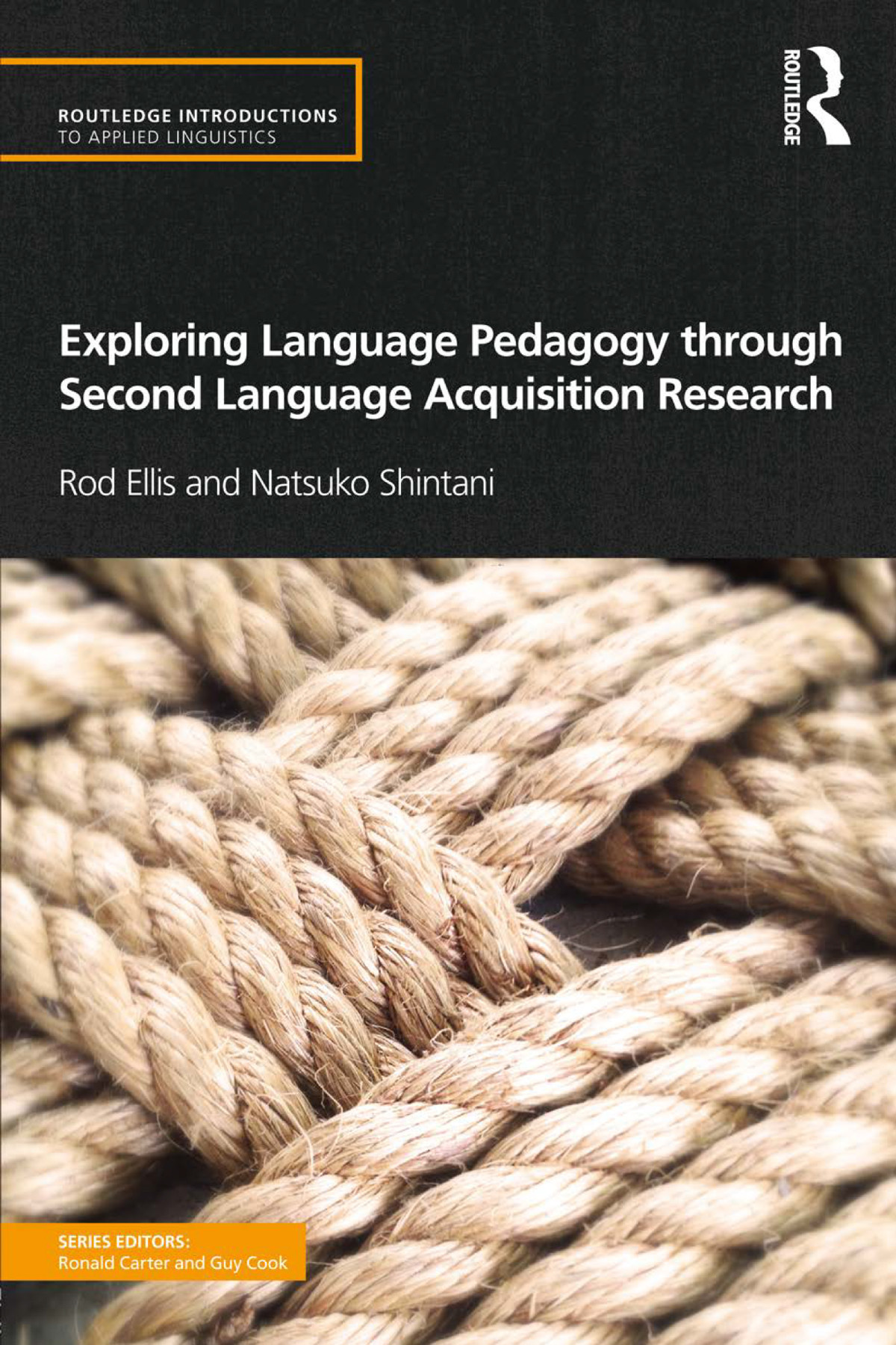 Exploring Language Pedagogy Through Second Language Acquisition Research Rod Ellis