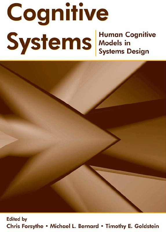 Cognitive Systems Human Cognitive Models In Systems Design Chris Forsythe