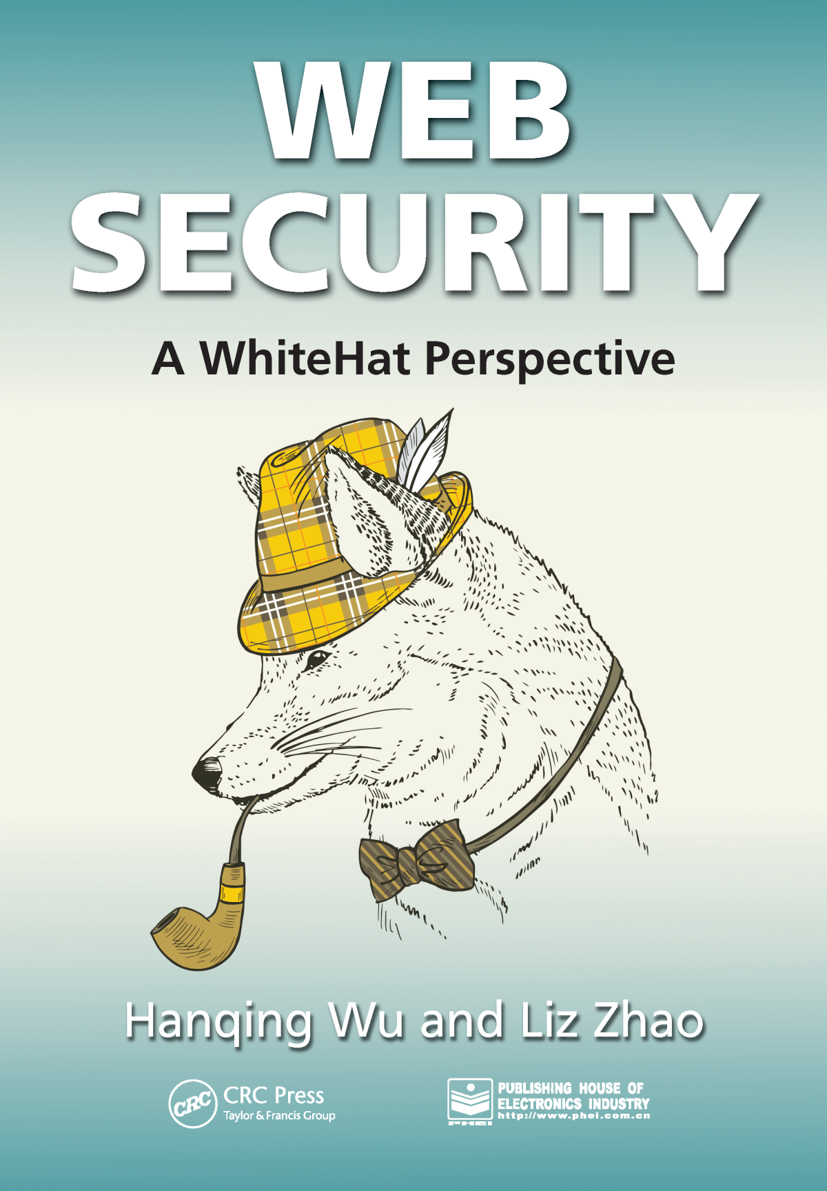 Web Security A Whitehat Perspective Hanqing Wu Liz Zhao