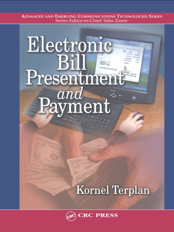 Electronic Bill Presentment And Payment Kornel Terplan