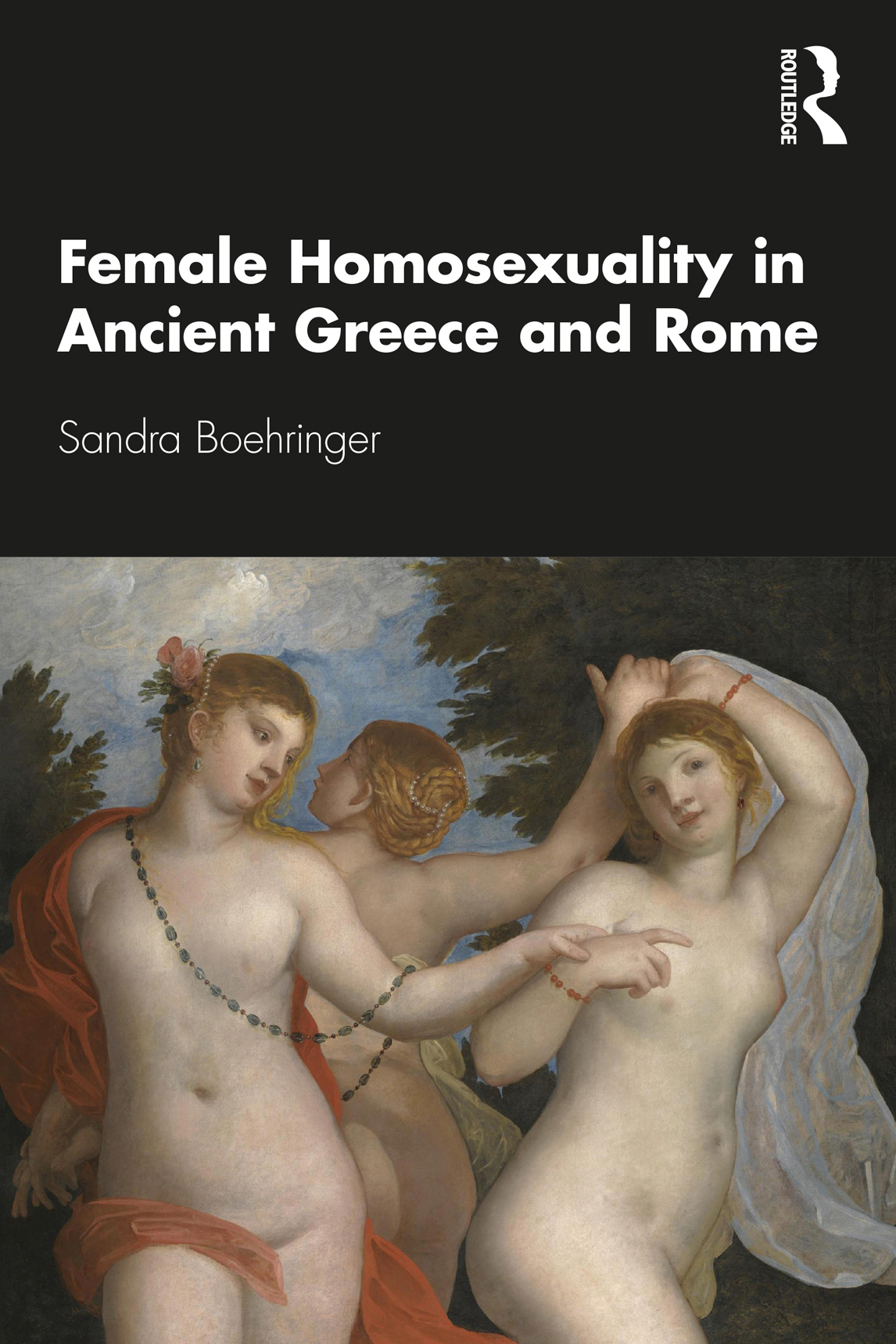 Female Homosexuality In Ancient Greece And Rome Sandra Boehringer