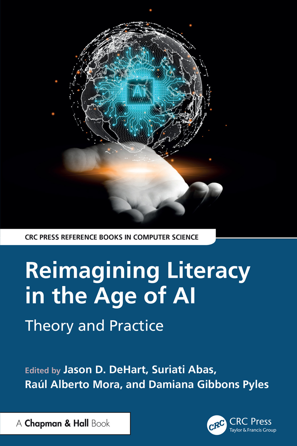 Reimagining Literacy In The Age Of Ai Theory And Practice Dehart