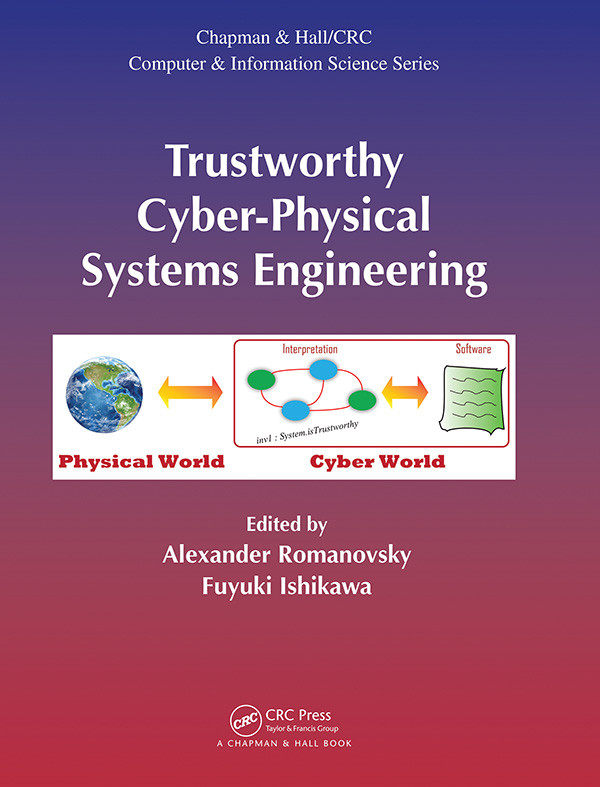Trustworthy Cyberphysical Systems Engineering Alexander Romanovsky Fuyuki Ishikawa