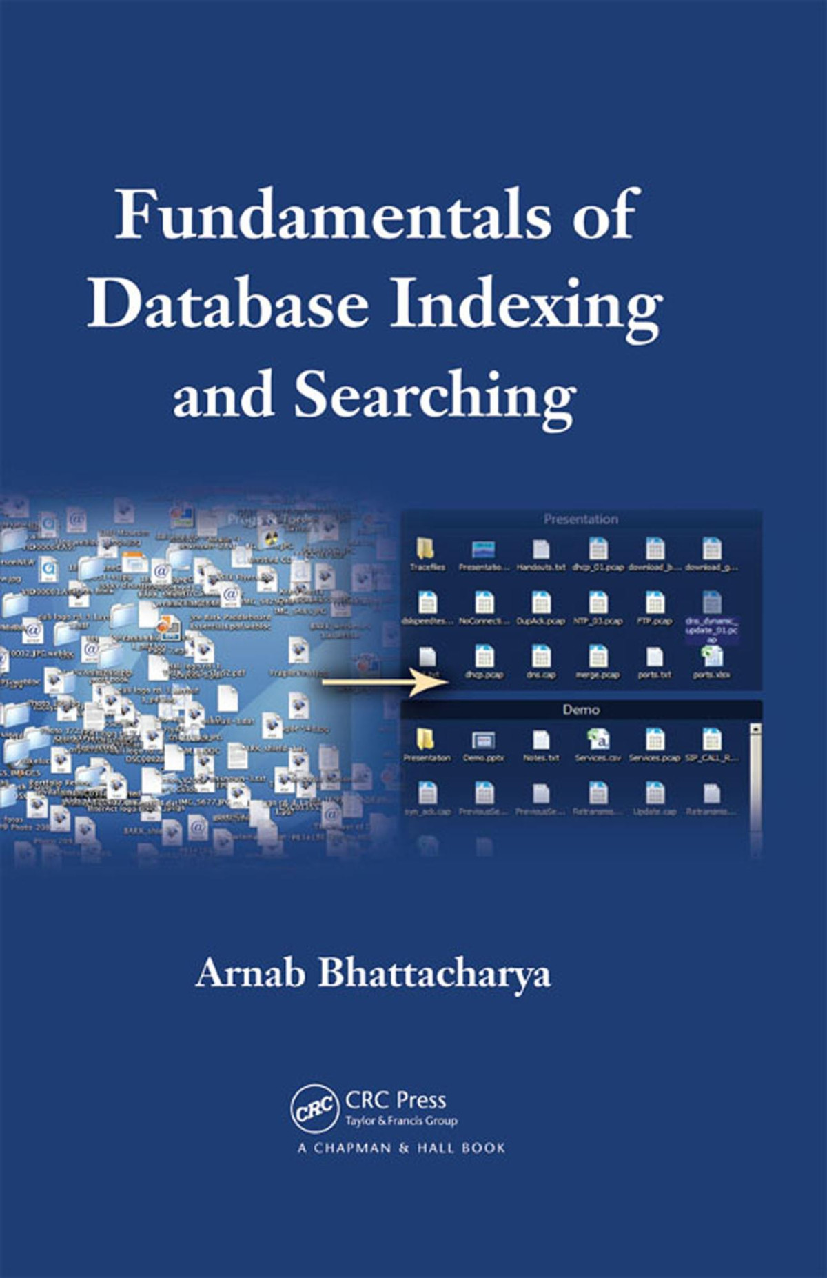 Fundamentals Of Database Indexing And Searching Arnab Bhattacharya