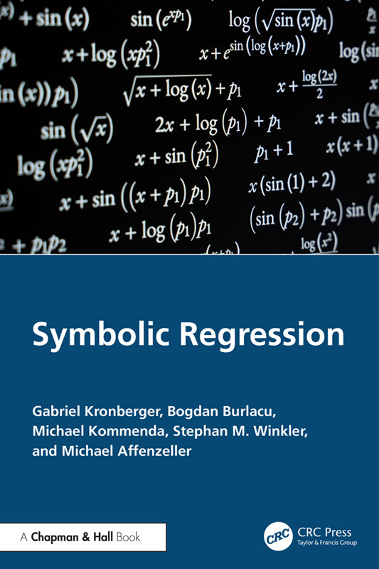 Symbolic Regression Kronberger Gabriel Burlacu Bogdan Kommenda