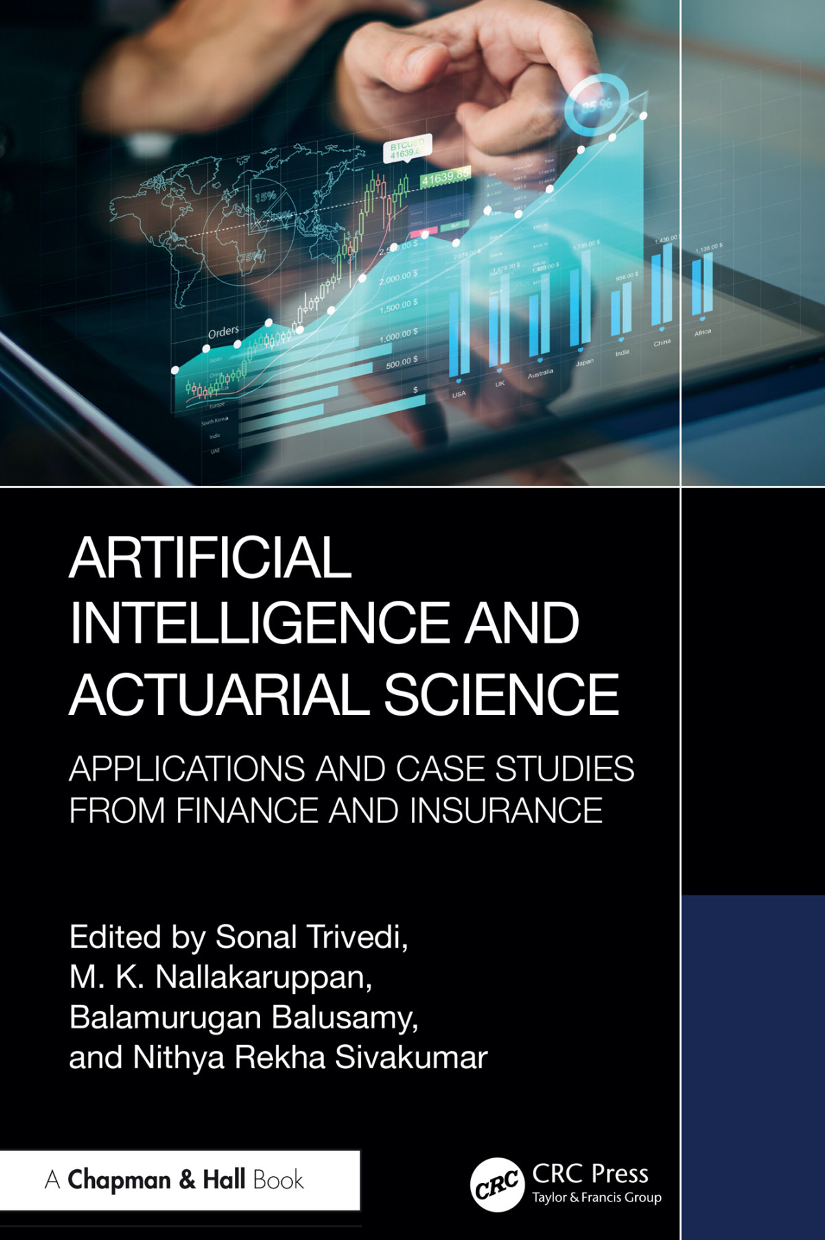 Artificial Intelligence And Actuarial Science Applications And Case Studies From Finance And Insurance Unknown