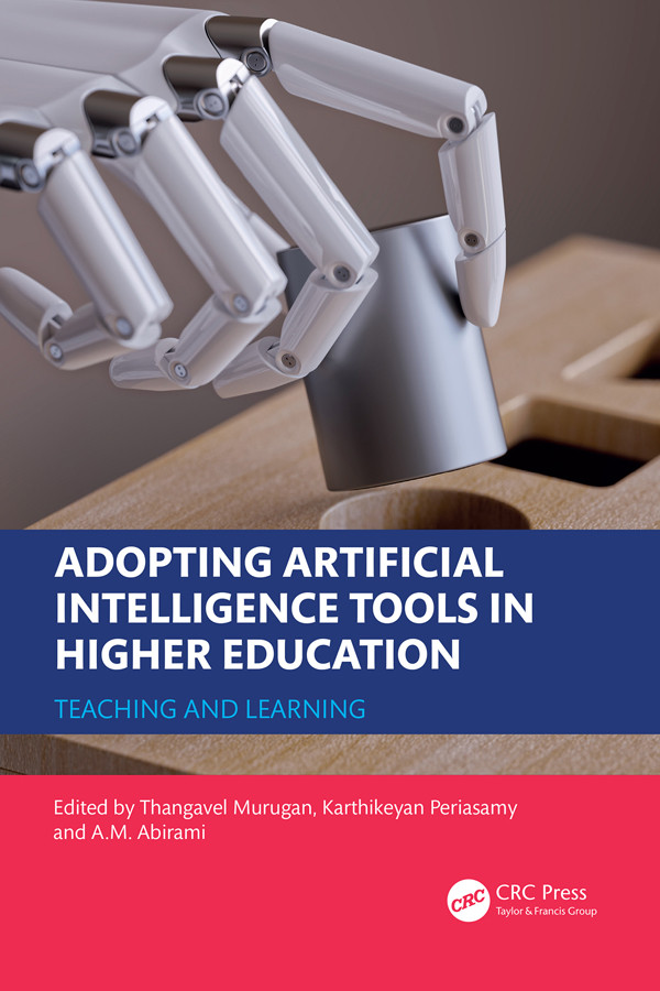Adopting Artificial Intelligence Tools In Higher Education Teaching And Learning Murugan