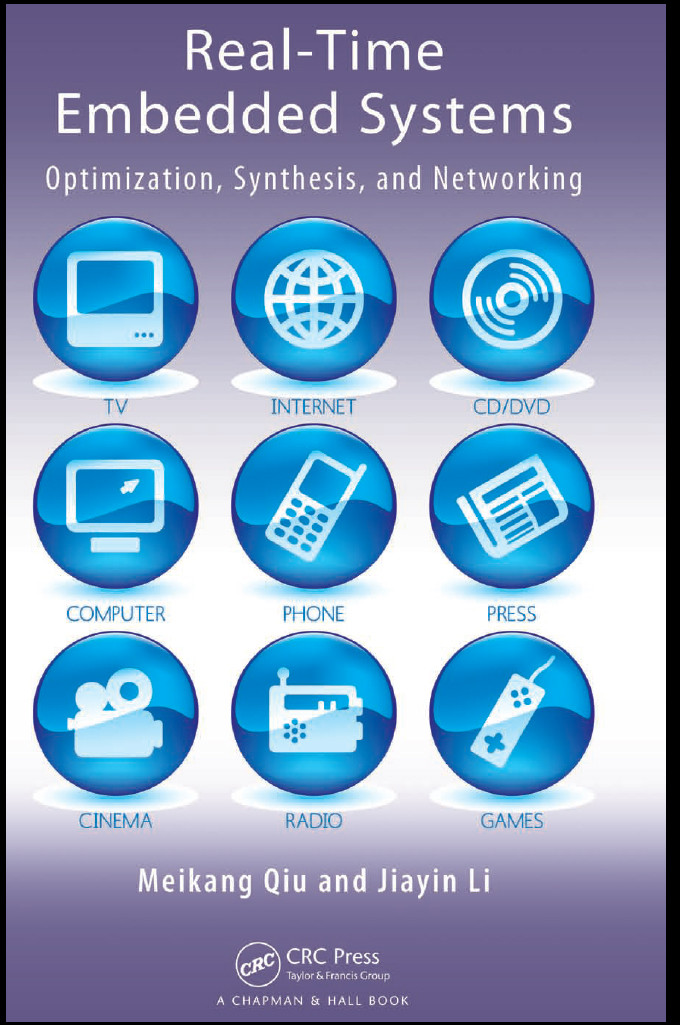 Realtime Embedded Systems Optimization Synthesis And Networking Meikang Qiu Jiayin Li