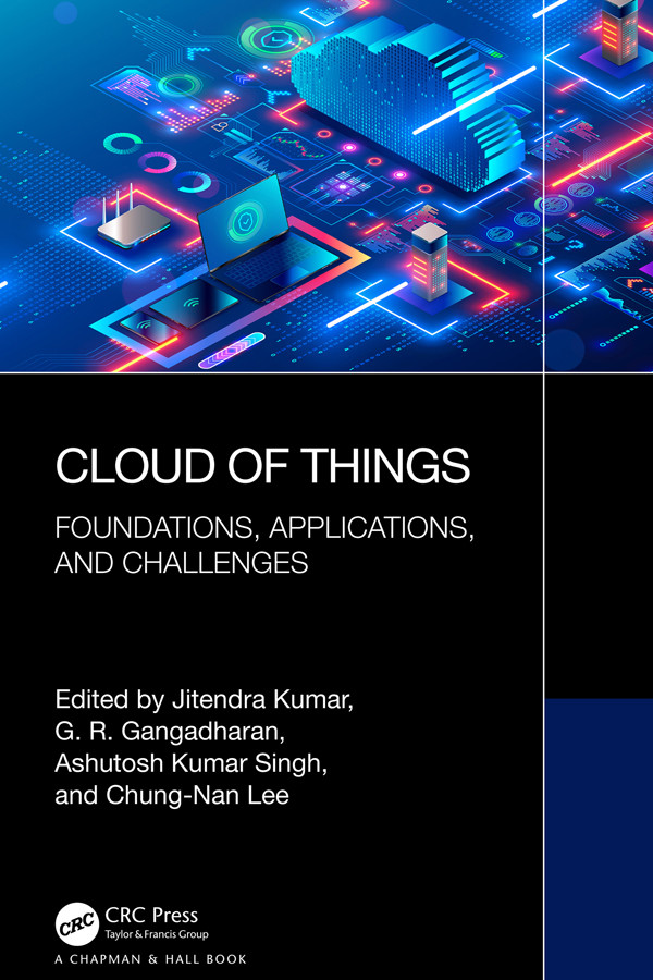 Cloud Of Things Foundations Applications And Challenges Kumar