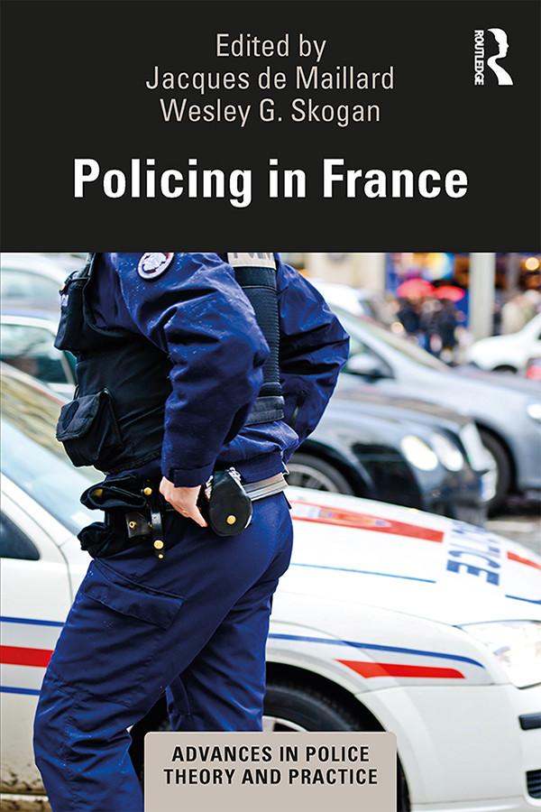 Policing In France First Edition Jacques De Maillard