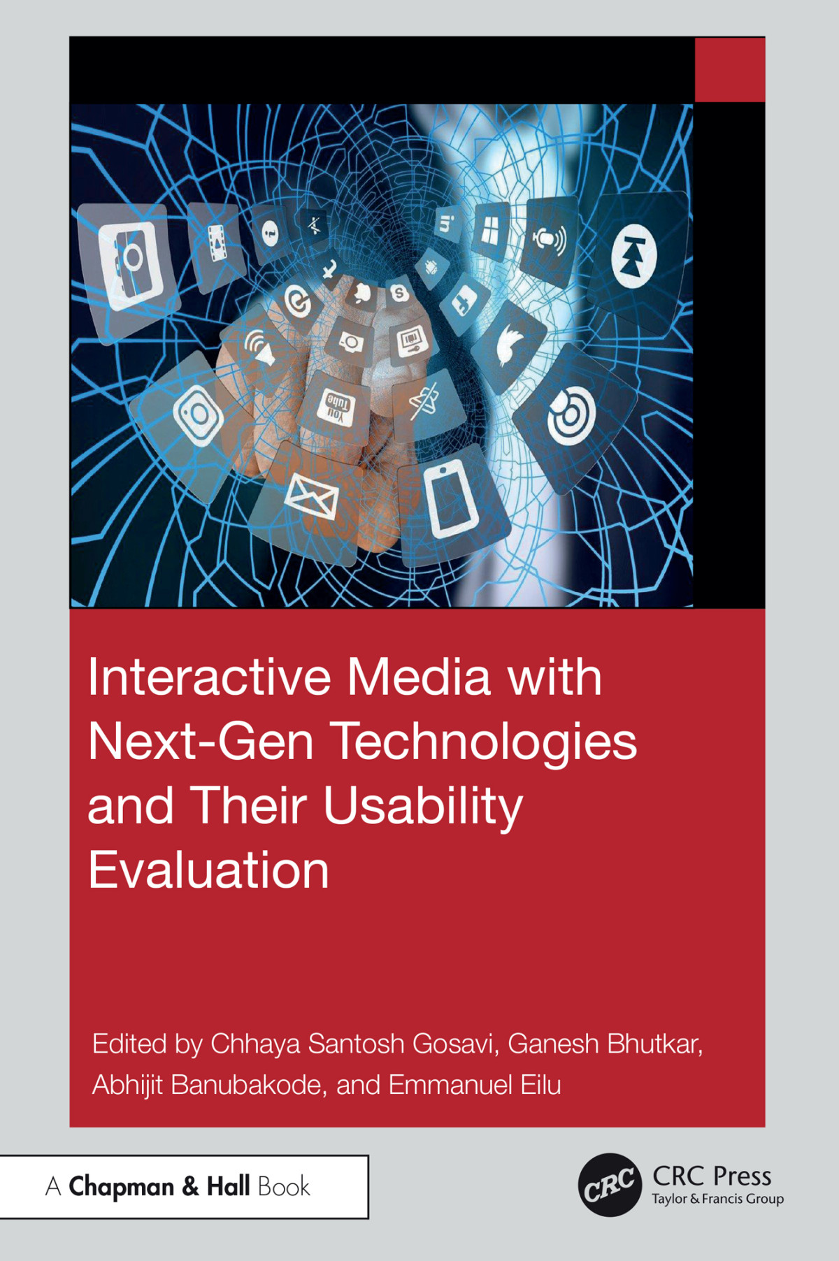 Interactive Media With Nextgen Technologies And Their Usability Evaluation Unknown