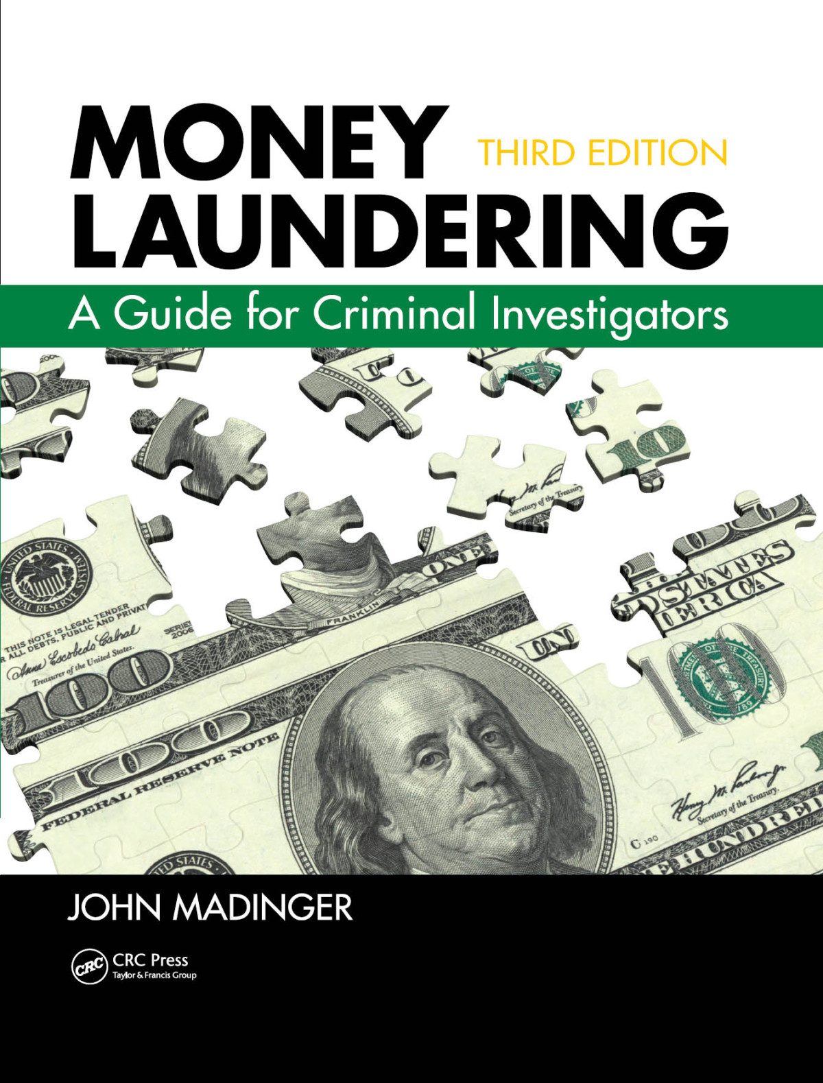 Money Laundering A Guide For Criminal Investigators Edition 3 John Madinger