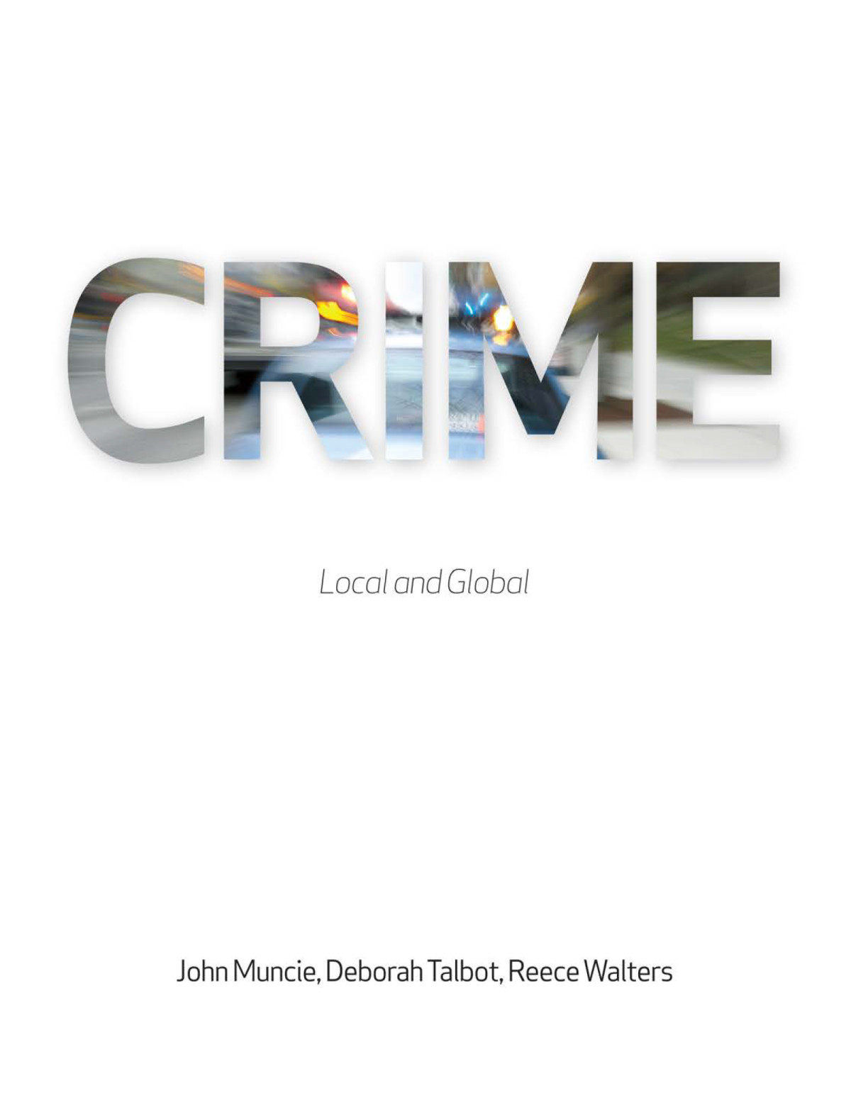 Crime Local And Global John Muncie Deborah Talbot Reece Walters
